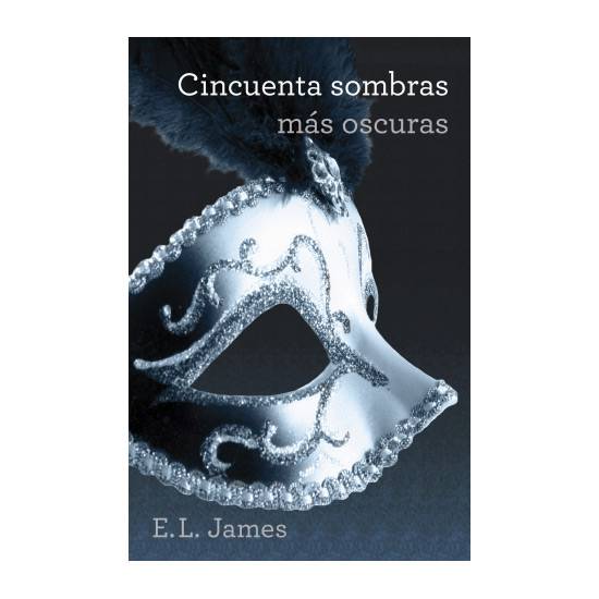 CINCUENTA SOMBRAS MAS OSCURAS (TRILOGIA CINCUENTA SOMBRAS 2) - Libros Eróticos - Sex Shop ARTICULOS EROTICOS