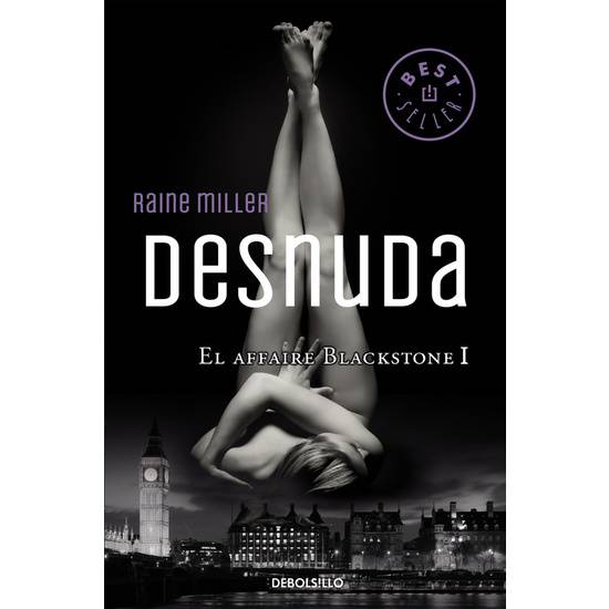 DESNUDA. EL AFFAIRE BLACKSTONE I - Libros Eróticos - Sex Shop ARTICULOS EROTICOS
