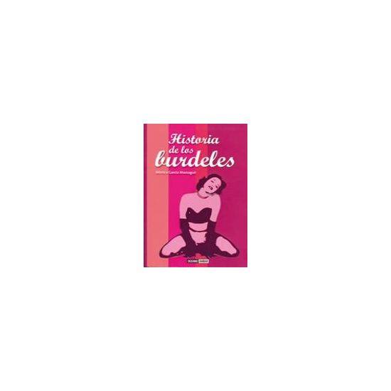 HISTORIA DE LOS BURDELES - Libros Eróticos - Sex Shop ARTICULOS EROTICOS