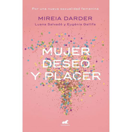 MUJER, DESEO Y PLACER: POR UNA NUEVA SEXUALIDAD FEMENINA - Libros Eróticos - Sex Shop ARTICULOS EROTICOS