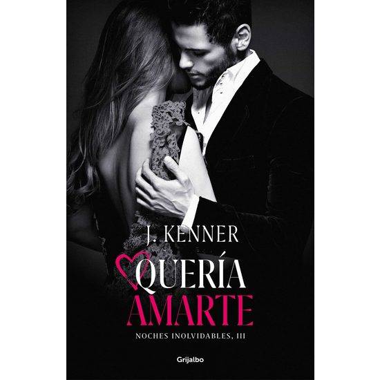 QUERÍA AMARTE (NOCHES INOLVIDABLES 3) - Libros Eróticos - Sex Shop ARTICULOS EROTICOS