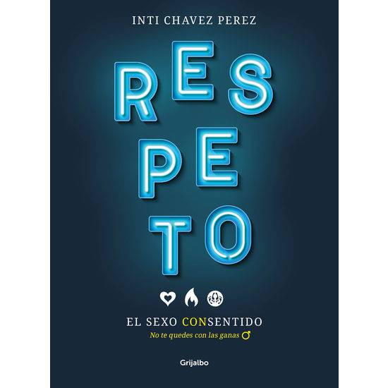 RESPETO: EL SEXO CON SENTIDO - Libros Eróticos - Sex Shop ARTICULOS EROTICOS