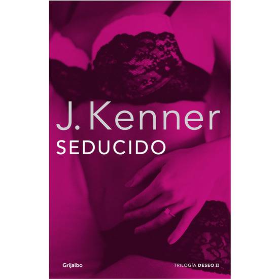 SEDUCIDO. TRILOGIA DESEO 2 - Libros Eróticos - Sex Shop ARTICULOS EROTICOS